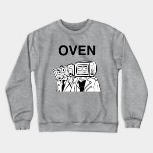 Coven sounds like OVEN Crewneck Sweatshirt